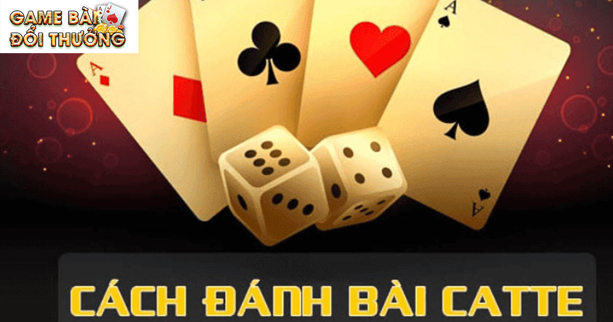 Game Bài Catte - Hướng Dẫn Cách Chơi Siêu Đơn Giản 1 Một số thông tin cơ bản của game bài catte