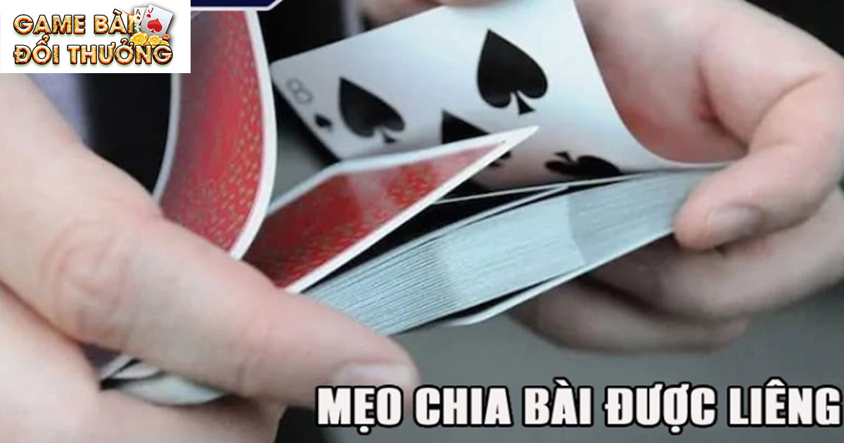 Bật Mí Những Cách Chia Bài Được Liêng Dành Cho Tân Thủ 2 Bật mí cách chia bài được liêng anh em đang tìm kiếm