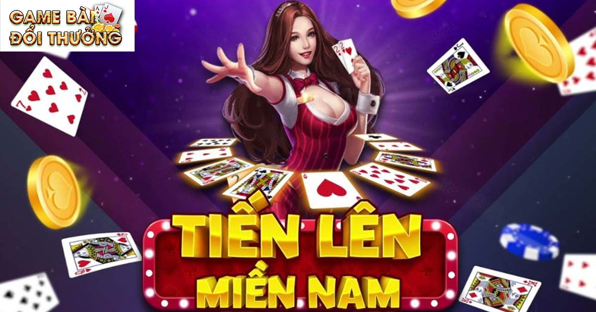 Cách Chơi Bài Tiến Lên Miền Nam Siêu Đỉnh Từ Cao Thủ 1 Vài nét khái quát về game bài tiến lên miền nam